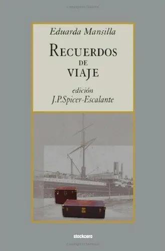 Libro : Recuerdos De Viaje - Eduarda Mansilla De Garcia
